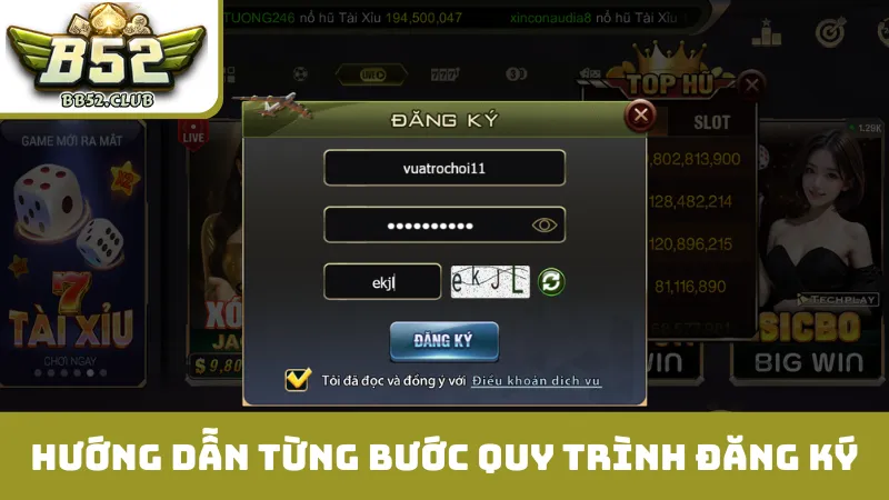 Hướng dẫn từng bước quy trình đăng ký B52 