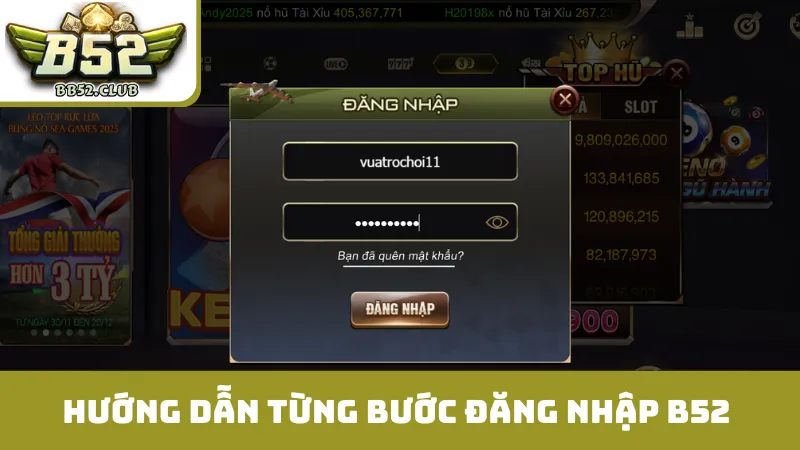 Hướng dẫn từng bước quy trình đăng nhập B52 