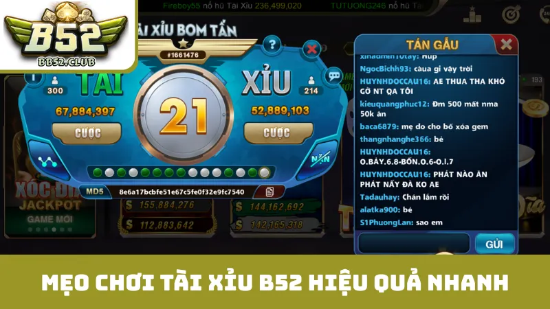 Mẹo chơi Tài Xỉu B52 hiệu quả nhanh thắng lớn 